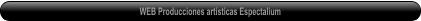 WEB Producciones artísticas Espectalium